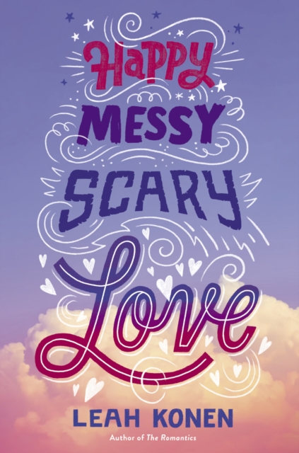 Happy Messy Scary Love, EPUB eBook