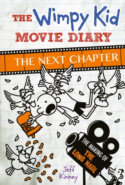 The Wimpy Kid Movie Diary : The Next Chapter, EPUB eBook