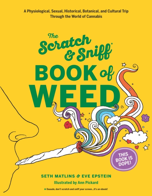 Scratch &amp; Sniff Book of Weed, EPUB eBook
