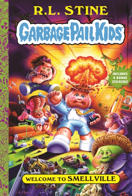 Welcome to Smellville (Garbage Pail Kids Book 1), EPUB eBook