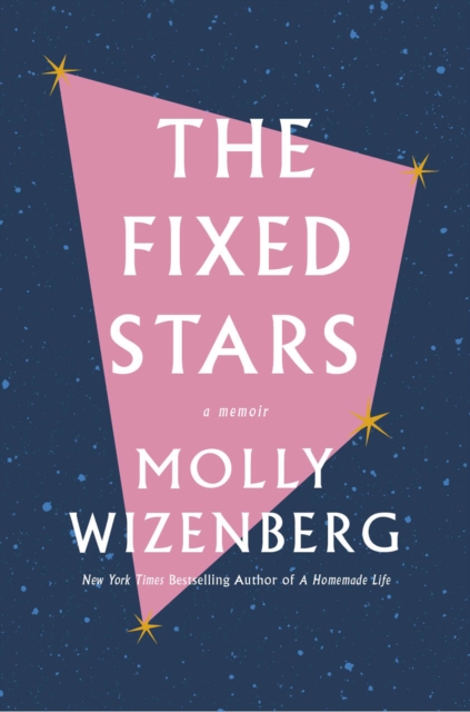 The Fixed Stars : A Memoir, EPUB eBook