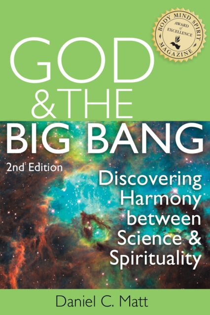 God and the Big Bang, (2nd Edition) : Discovering Harmony Between Science and Spirituality, Hardback Book