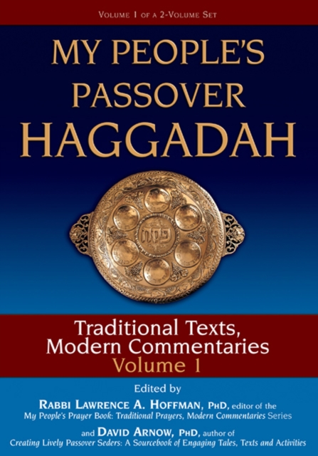 My People's Passover Haggadah Vol 1 : Traditional Texts, Modern Commentaries, Paperback / softback Book