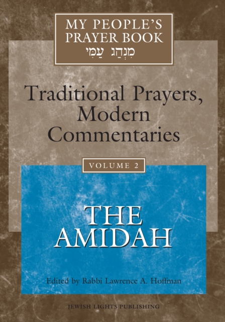 My People's Prayer Book Vol 2 : The Amidah, Paperback / softback Book