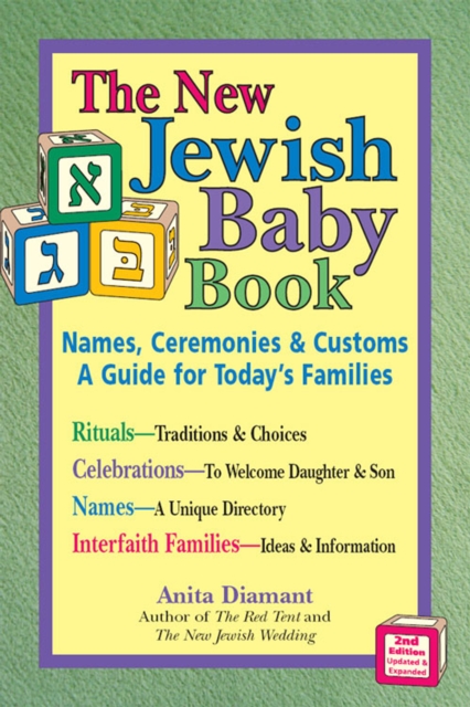 New Jewish Baby Book (2nd Edition) : Names, Ceremonies & Customs-A Guide for Today's Families, Hardback Book