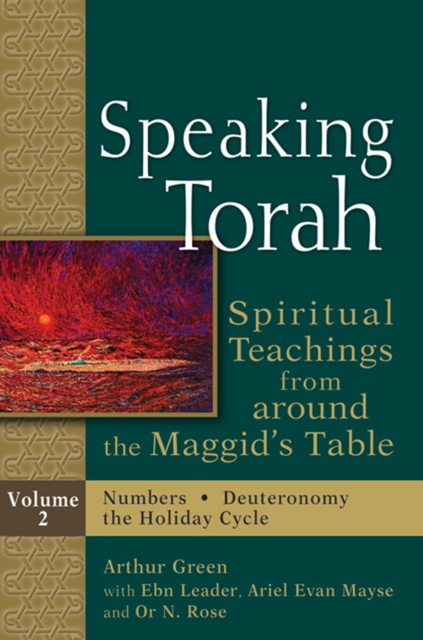 Speaking Torah Vol 2 : Spiritual Teachings from around the Maggid's Table, Paperback / softback Book