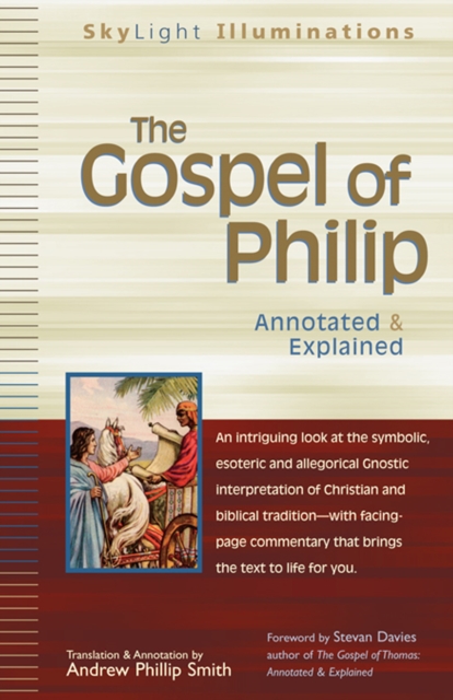 The Gospel of Philip : Annotated & Explained, Hardback Book