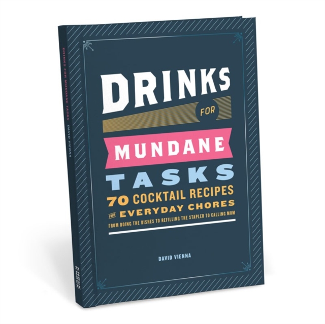 Drinks for Mundane Tasks, Hardback Book