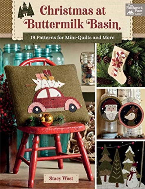 Christmas at Buttermilk Basin : 19 Patterns for Mini-Quilts and More, Paperback / softback Book