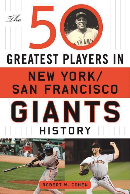 The 50 Greatest Players in San Francisco/New York Giants History, EPUB eBook