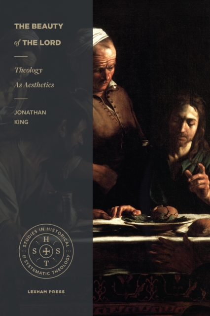The Beauty of the Lord : Theology as Aesthetics, EPUB eBook