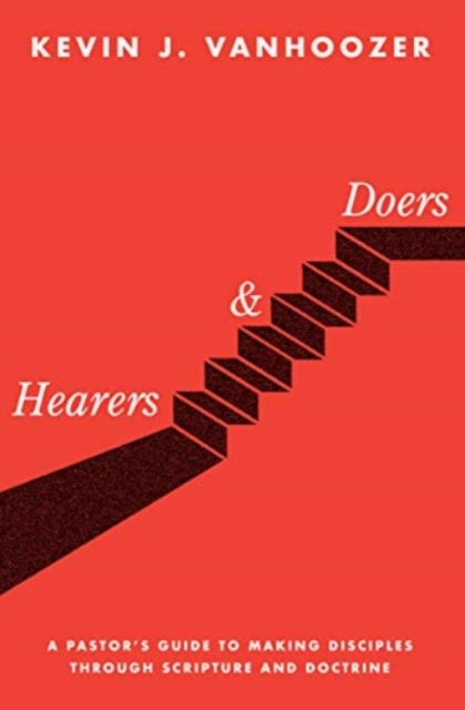 Hearers and Doers, Hardback Book