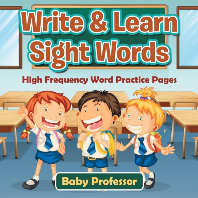 Write & Learn Sight Words High Frequency Word Practice Pages, Paperback / softback Book
