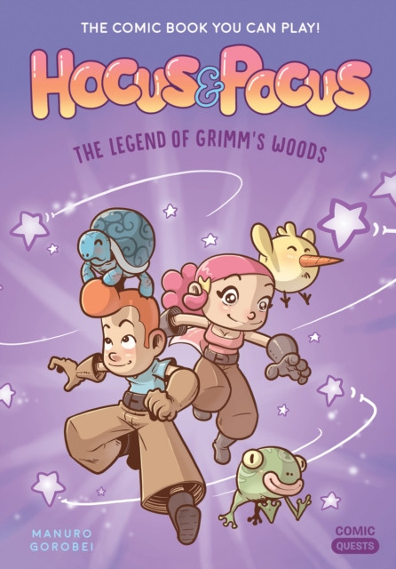 Hocus and Pocus : The Legend of Grimm's Woods The Comic Book You Can Play, Hardback Book