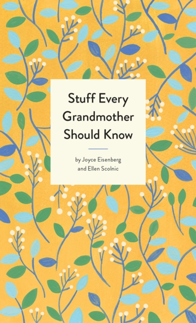 Stuff Every Grandmother Should Know, EPUB eBook