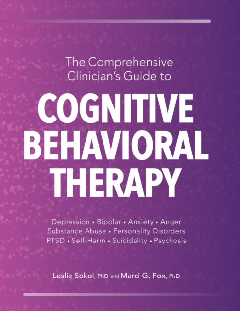 The Comprehensive Clinician's Guide to Cognitive Behavioral Therapy, Paperback / softback Book