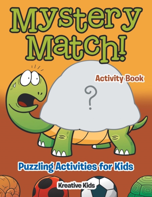 Mystery Match! Puzzling Activities for Kids Activity Book, Paperback / softback Book