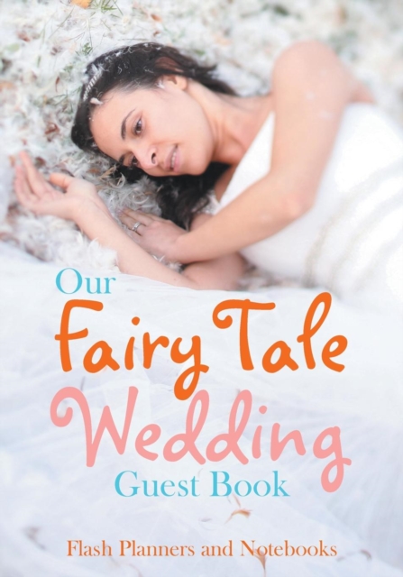 Our Fairy Tale Wedding Guest Book, Paperback / softback Book