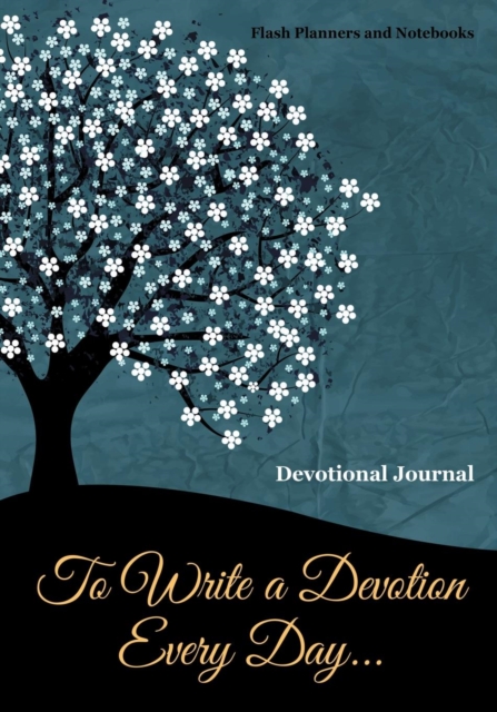 To Write a Devotion Every Day... Devotional Journal, Paperback / softback Book