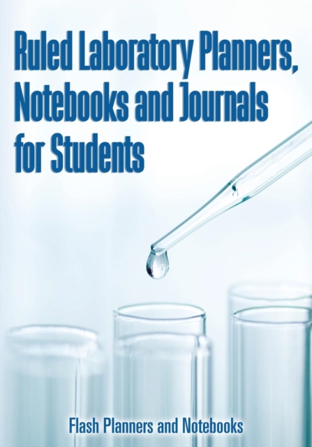 Ruled Laboratory Planners, Notebooks and Journals for Students, Paperback / softback Book
