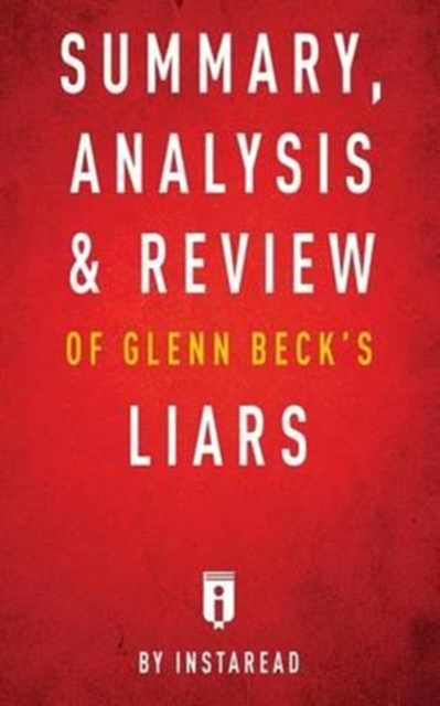 Summary, Analysis & Review of Glenn Beck's Liars by Instaread, Paperback / softback Book