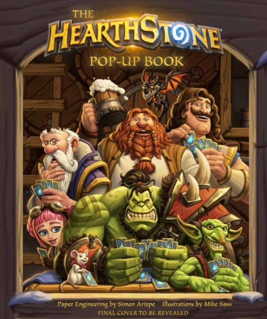 The Hearthstone Pop-up Book, Hardback Book