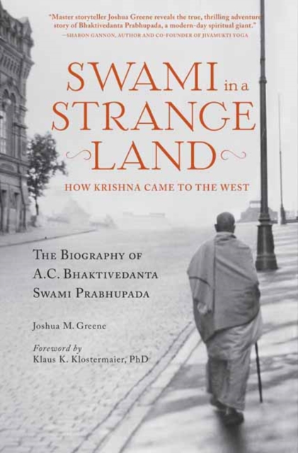 Swami in a Strange Land : How Krishna Came to the West, Paperback / softback Book