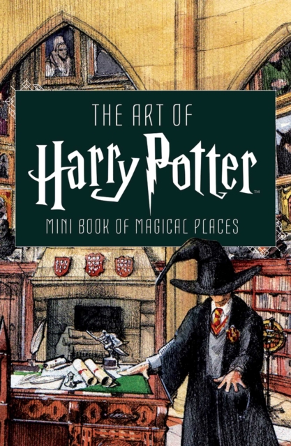 Art of Harry Potter : Mini Book of Magical Places, Hardback Book