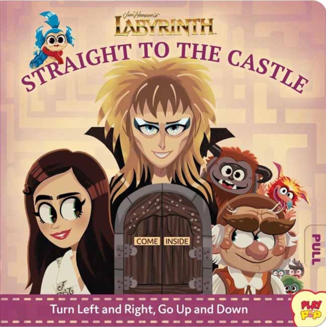 Jim Henson's Labyrinth: Straight to the Castle, Board book Book