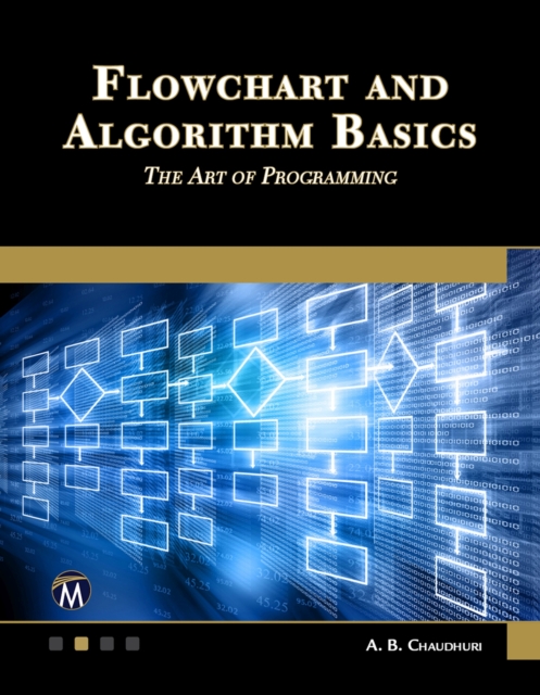 Flowchart and Algorithm Basics : The Art of Programming, PDF eBook