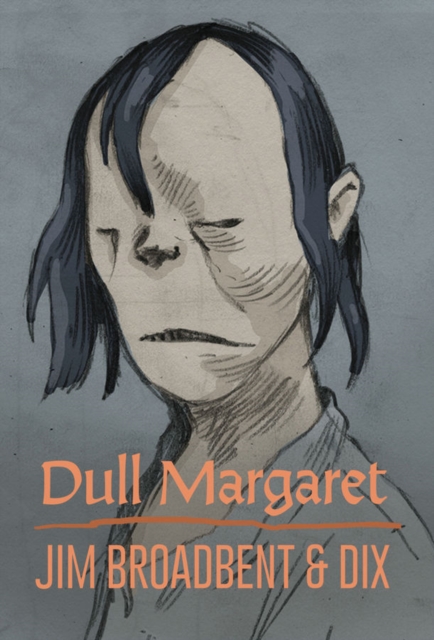 Dull Margaret, Hardback Book
