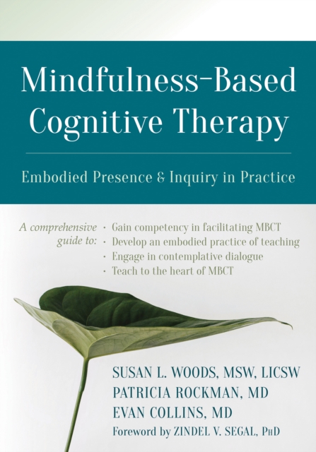 Mindfulness-Based Cognitive Therapy : Embodied Presence and Inquiry in Practice, PDF eBook