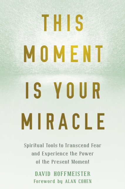 This Moment Is Your Miracle, PDF eBook