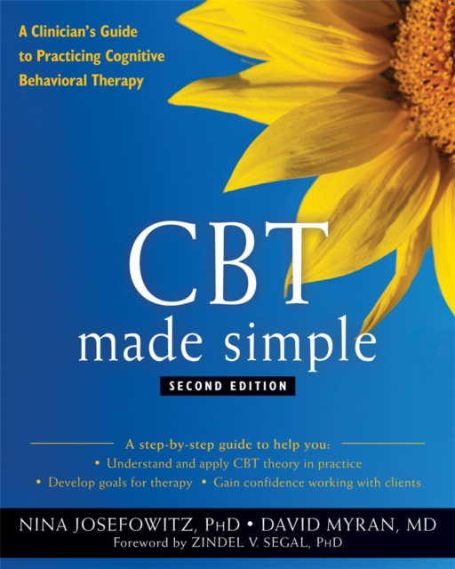 CBT Made Simple : A Clinician's Guide to Practicing Cognitive Behavioral Therapy, Paperback / softback Book