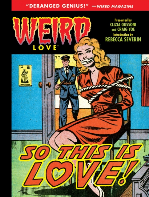 Weird Love: So This is Love!, Hardback Book
