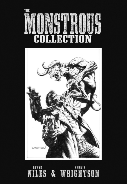 The Monstrous Collection of Steve Niles and Bernie Wrightson, Paperback / softback Book