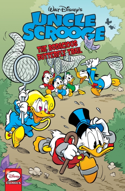 Uncle Scrooge: The Bodacious Butterfly Trail, Paperback / softback Book