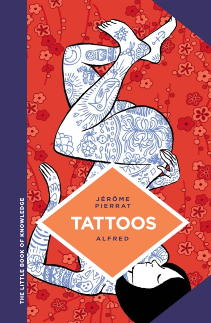 The Little Book of Knowledge: Tattoos, Hardback Book