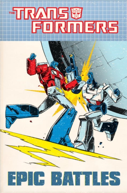 Transformers: Epic Battles, Paperback / softback Book