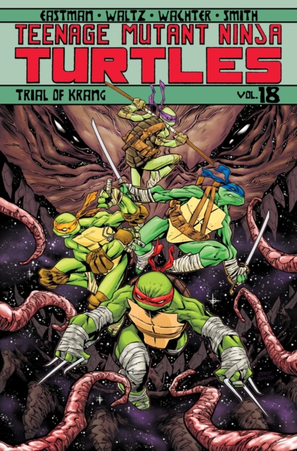 Teenage Mutant Ninja Turtles Volume 18: Trial of Krang, Paperback / softback Book