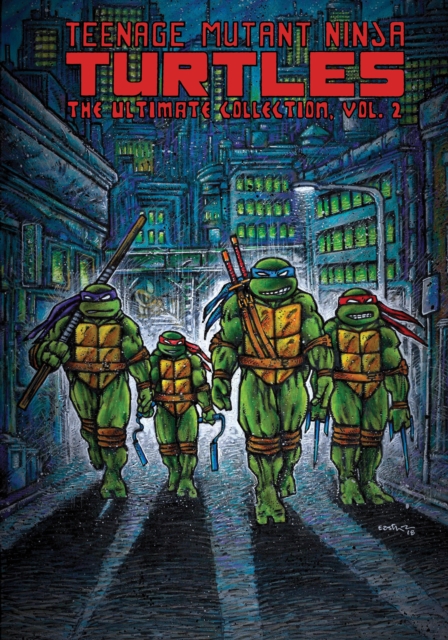 Teenage Mutant Ninja Turtles: The Ultimate Collection, Vol. 2, Paperback / softback Book