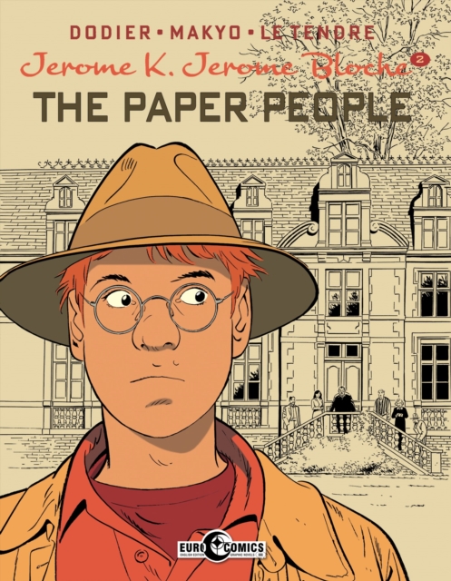 Jerome K. Jerome Bloche Vol. 2: The Paper People, Hardback Book