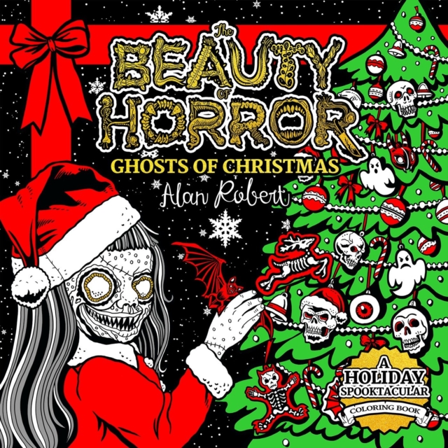 The Beauty of Horror: Ghosts of Christmas Coloring Book, Paperback / softback Book