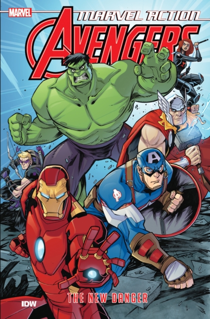 Marvel Action: Avengers: The New Danger (Book One), Paperback / softback Book