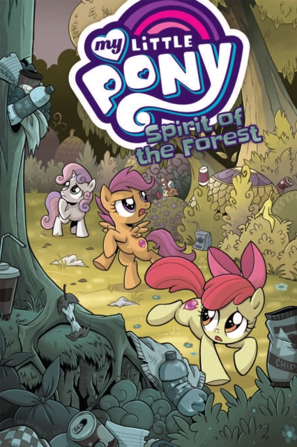 My Little Pony: Spirit of the Forest, Paperback / softback Book