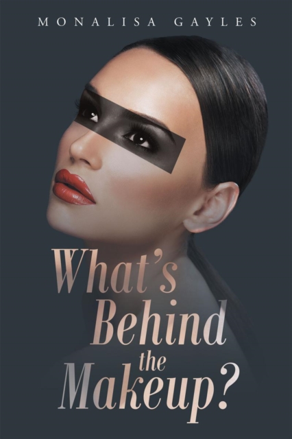 Whati 1/2s Behind the Makeup?, EPUB eBook
