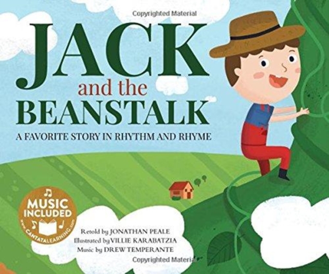 Jack and the Beanstalk: a Favorite Story in Rhythm and Rhyme (Fairy Tale Tunes), Paperback / softback Book