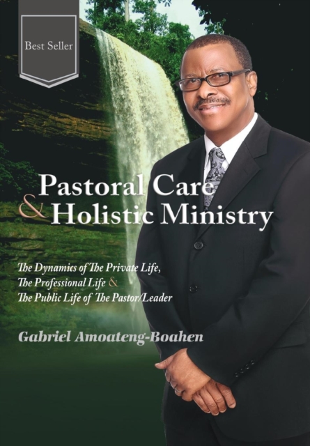 Pastoral Care and Holistic Ministry, Hardback Book