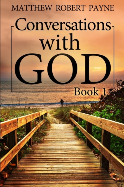 Conversations with God : Book 1, Paperback / softback Book