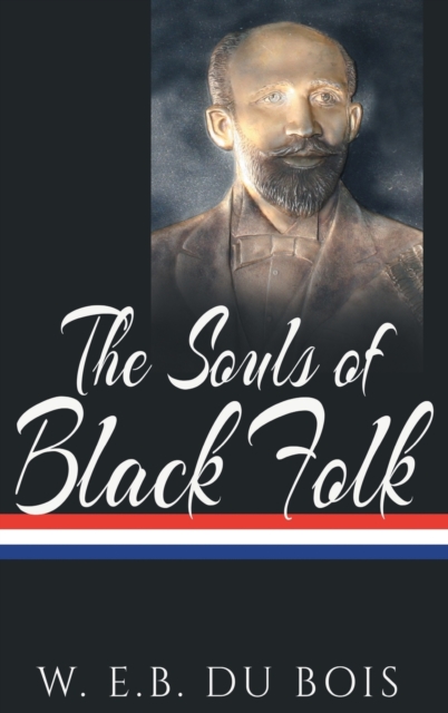 The Souls of Black Folk, Hardback Book